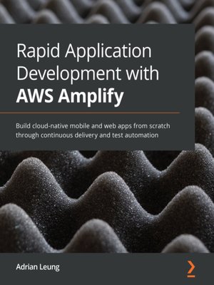 cover image of Rapid Application Development with AWS Amplify